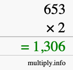 How to calculate 653 times 2 using long multiplication How to calculate 653 times 2 using long multiplication