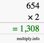 How to calculate 654 times 2 using long multiplication How to calculate 654 times 2 using long multiplication