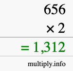 How to calculate 656 times 2 using long multiplication How to calculate 656 times 2 using long multiplication