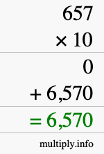 How to calculate 657 times 10 using long multiplication How to calculate 657 times 10 using long multiplication