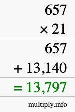 How to calculate 657 times 21 using long multiplication