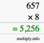 How to calculate 657 times 8 using long multiplication How to calculate 657 times 8 using long multiplication