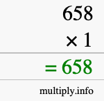 How to calculate 658 times 1 using long multiplication