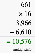 How to calculate 661 times 16 using long multiplication How to calculate 661 times 16 using long multiplication