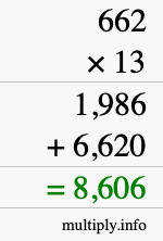 How to calculate 662 times 13 using long multiplication How to calculate 662 times 13 using long multiplication