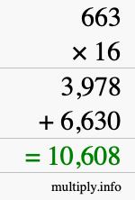 How to calculate 663 times 16 using long multiplication How to calculate 663 times 16 using long multiplication