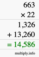 How to calculate 663 times 22 using long multiplication How to calculate 663 times 22 using long multiplication