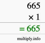 How to calculate 665 times 1 using long multiplication