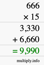 How to calculate 666 times 15 using long multiplication How to calculate 666 times 15 using long multiplication