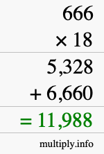 How to calculate 666 times 18 using long multiplication