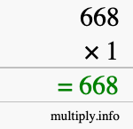 How to calculate 668 times 1 using long multiplication