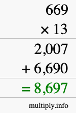 How to calculate 669 times 13 using long multiplication How to calculate 669 times 13 using long multiplication