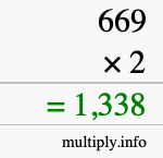 How to calculate 669 times 2 using long multiplication How to calculate 669 times 2 using long multiplication