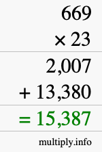 How to calculate 669 times 23 using long multiplication How to calculate 669 times 23 using long multiplication