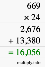 How to calculate 669 times 24 using long multiplication