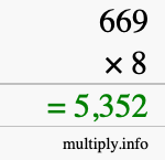 How to calculate 669 times 8 using long multiplication How to calculate 669 times 8 using long multiplication