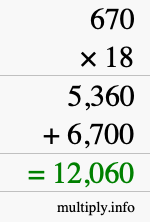 How to calculate 670 times 18 using long multiplication