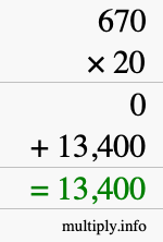 How to calculate 670 times 20 using long multiplication