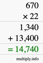How to calculate 670 times 22 using long multiplication How to calculate 670 times 22 using long multiplication