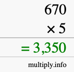 How to calculate 670 times 5 using long multiplication How to calculate 670 times 5 using long multiplication