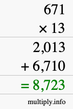 How to calculate 671 times 13 using long multiplication How to calculate 671 times 13 using long multiplication