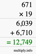 How to calculate 671 times 19 using long multiplication