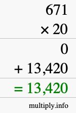 How to calculate 671 times 20 using long multiplication
