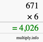 How to calculate 671 times 6 using long multiplication How to calculate 671 times 6 using long multiplication