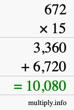 How to calculate 672 times 15 using long multiplication