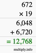 How to calculate 672 times 19 using long multiplication