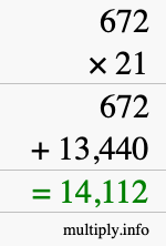 How to calculate 672 times 21 using long multiplication