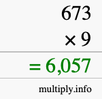 How to calculate 673 times 9 using long multiplication