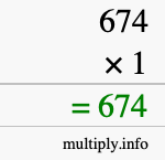 How to calculate 674 times 1 using long multiplication