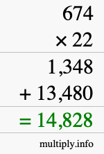 How to calculate 674 times 22 using long multiplication How to calculate 674 times 22 using long multiplication