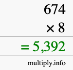 How to calculate 674 times 8 using long multiplication How to calculate 674 times 8 using long multiplication