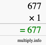 How to calculate 677 times 1 using long multiplication