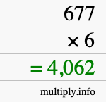 How to calculate 677 times 6 using long multiplication