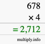 How to calculate 678 times 4 using long multiplication How to calculate 678 times 4 using long multiplication