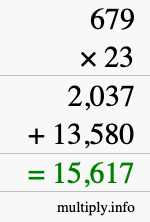 How to calculate 679 times 23 using long multiplication How to calculate 679 times 23 using long multiplication