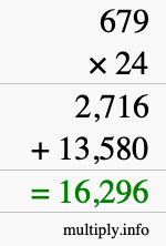 How to calculate 679 times 24 using long multiplication How to calculate 679 times 24 using long multiplication
