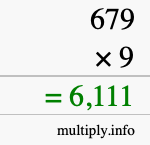 How to calculate 679 times 9 using long multiplication How to calculate 679 times 9 using long multiplication