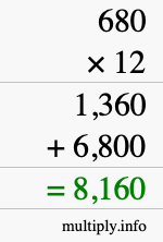 How to calculate 680 times 12 using long multiplication How to calculate 680 times 12 using long multiplication