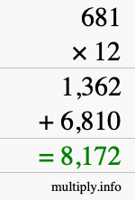 How to calculate 681 times 12 using long multiplication How to calculate 681 times 12 using long multiplication