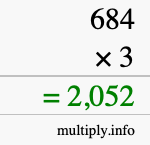 How to calculate 684 times 3 using long multiplication How to calculate 684 times 3 using long multiplication