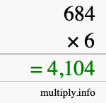 How to calculate 684 times 6 using long multiplication