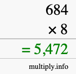 How to calculate 684 times 8 using long multiplication How to calculate 684 times 8 using long multiplication