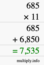 How to calculate 685 times 11 using long multiplication How to calculate 685 times 11 using long multiplication