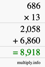 How to calculate 686 times 13 using long multiplication How to calculate 686 times 13 using long multiplication