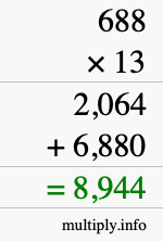 How to calculate 688 times 13 using long multiplication How to calculate 688 times 13 using long multiplication