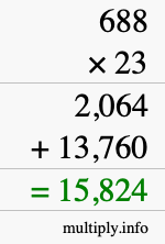 How to calculate 688 times 23 using long multiplication How to calculate 688 times 23 using long multiplication